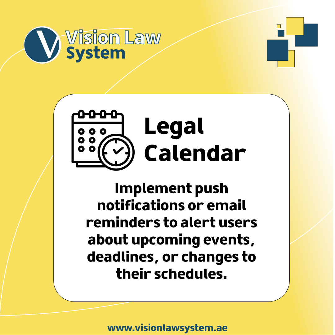Leading legal software vision law system legal calendar feature “Implement push notifications or email reminders to alert users about upcoming events, deadlines, or changes to their schedule” لإدارة مكاتب المحاماه مكتب محامي محامي مكتب محاماة